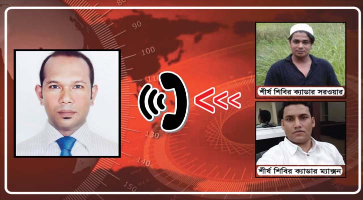 সাংবাদিককে শিবির ক্যাডার সরওয়ার-ম্যাক্সনের হুমকি