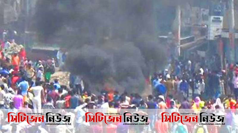 গাজীপুরে পোশাক শ্রমিকদের ভাঙচুর-সড়ক অবরোধ