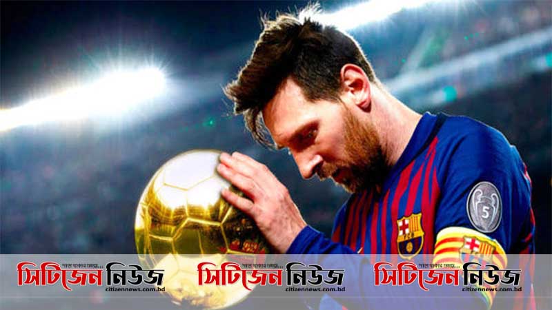 ফুটবল, জীবন কোনোটাই আগের মতো চলবে না: মেসি